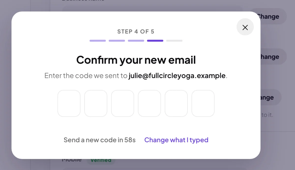 The Change email window, step 4 of 5, Confirm your new email, with the new address julie@fullcircleyoga.example in bold and six empty code boxes; the address and the boxes are outlined.