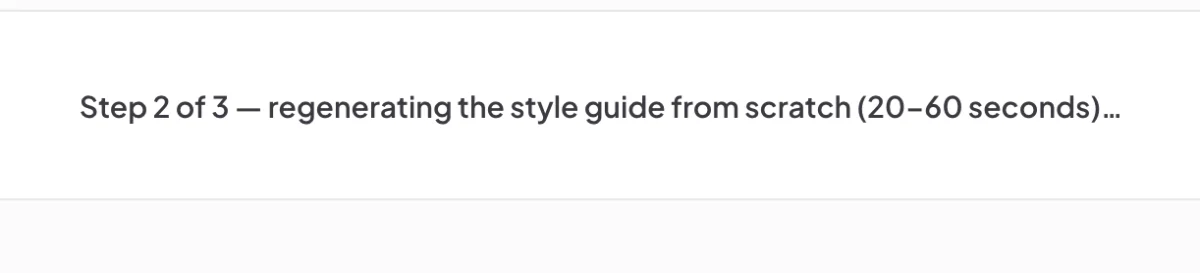 Marketing Plan, Brand Style Guide during a Refresh: the message box reads Step 2 of 3, regenerating the style guide from scratch (20 to 60 seconds); the message is outlined.