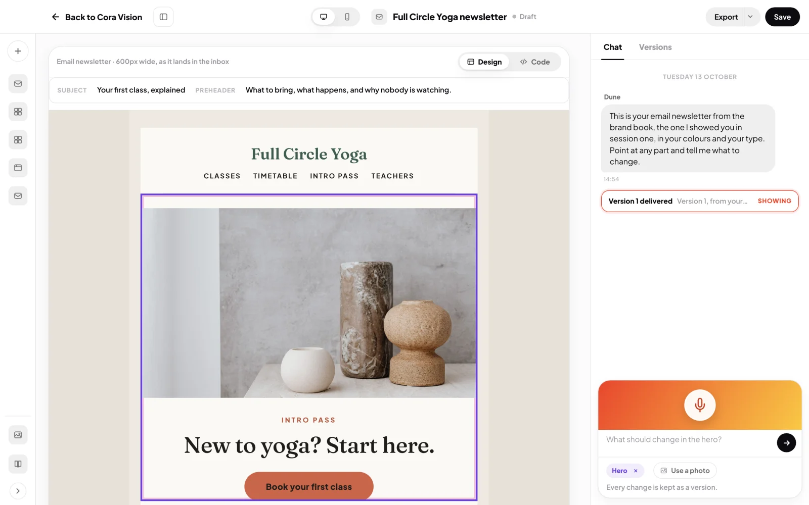 The Full Circle Yoga newsletter open in the Design Studio with its hero section selected, and the Chat tab on the right with Dune's first message and the orange microphone, Talk to Dune; the microphone and the hero are outlined.