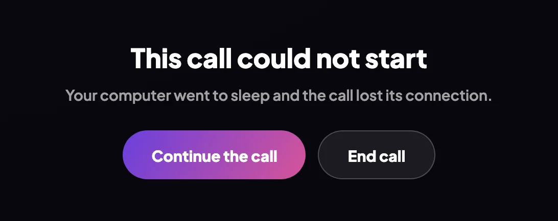 The call window showing This call could not start, saying the computer went to sleep and the call lost its connection, with Continue the call and End call; an arrow points to the outlined Continue the call button.