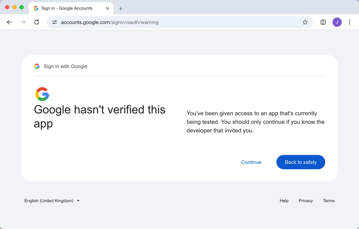 A drawn picture of Google's notice in Chrome, the address bar reading accounts.google.com: Google hasn't verified this app, the line about an app that is being tested, the small Continue link and the blue Back to safety button; Continue and Back to safety are outlined.